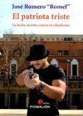 el patriota triste la lucha secreta contra el yihadismo