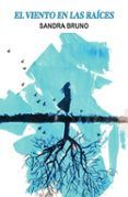 el viento en las raices