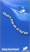 como pez en el agua