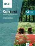 kontext b12 plus - kurs und ubungsbuch mit audios und videos edicion