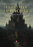 la batalla del norte: 1. el castillo de la aurora