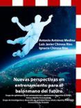 nuevas perspectivas en entrenamiento para el balonmano del futuro