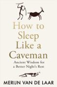 How To Sleep Like A Caveman