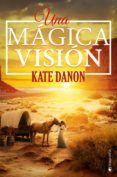 una magica vision (nueva edicion revisada)