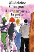 il vint m ouvrir la porte
