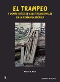 el trampeo y demas artes de caza tradicionales en la peninsula iberica