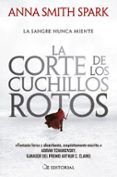 la corte de los cuchillos rotos