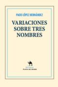 variaciones sobre tres nombres