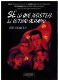 Sé lo que hicisteis el último verano