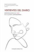 vertientes del diariorepresentaciones del yo en la cultura contempora