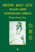 shang han lun tratado sobre enfermedades febriles