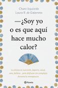 soy yo o es que aqui hace mucho calor: lo ultimo en nutricion deporte