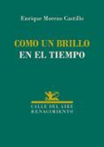 como un brillo en el tiempo