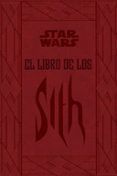 Star Wars El libro de los Sith