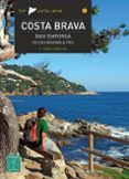 costa brava. baix empordá 20 excursions a peu