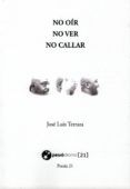 no oir no ver no callar