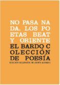 no pasa nada. los poetas beat y oriente.