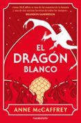 el dragon blanco dragonriders of pern 3