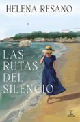 las rutas del silencio