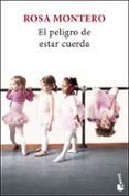 el peligro de estar cuerda