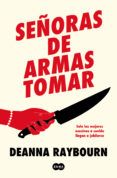 senoras de armas tomar