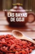 Las increibles porpiedades de las bayas de goji