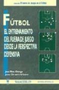 futbol el entrenamiento del fuera de juego desde la perspectiva defen