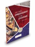 via delle preposizioni e dei pronomi a1-a2