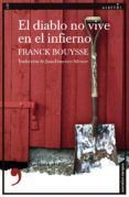 el diablo no vive en el infierno