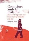 com viure amb la malaltia des de lexperiencia dun metge malaltia cris