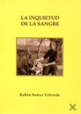 la inquietud de la sangre