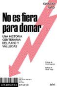 no es fiera para domar