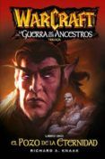 warcraft la guerra de los ancestros 1 el pozo de la eternidad