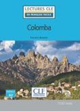 colomba - niveau 2/a2 - livre + audio télechargeable (lectures cle en