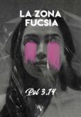 la zona fucsia