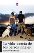 La vida secreta de los perros infieles