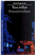 demasiado brillante massa brillant