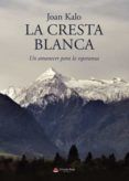 la cresta blanca
