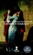 la historia de los dos enamorados ozmin y daraja