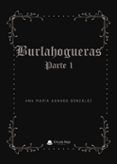 burlahogueras parte i