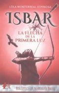 isbar y la flecha de la primera luz