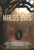 malos dias