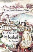el albaicin de isabel la reina
