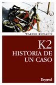 k2 historia de un caso