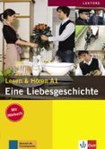 eine liebesgeschichte. a1. incluye audio cd