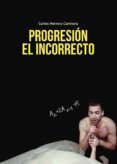progresion el incorrecto