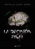 La decisión final