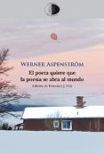 el poeta quiere que la poesia se abra al mundo antologia 1946 - 1997