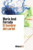 el hombre del cartel alianza literatura