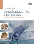 cirugia digestiva y esplenica de pequenos animales